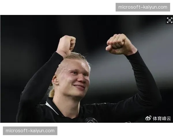 曼城三球完胜富勒姆紧追榜首 哈兰德破门延续进球势头